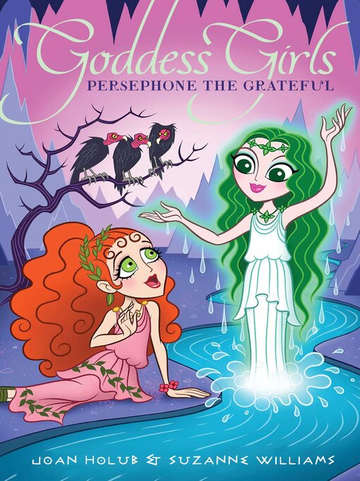 Title details for Persephone the Grateful by Joan Holub - Available